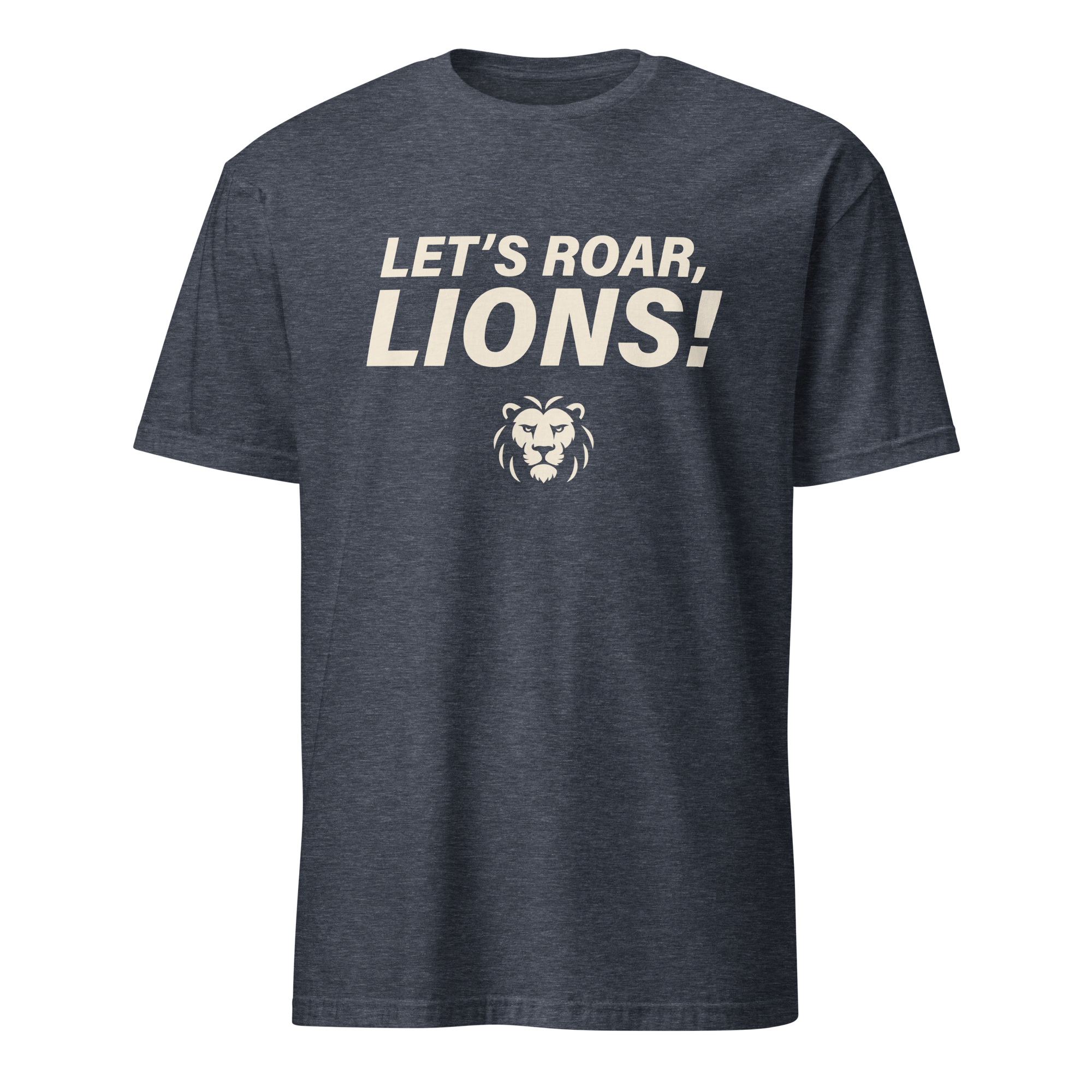 Let's Roar, Lions! Softstyle